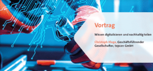 Titelbild des Vortrags Wissen digitalisieren